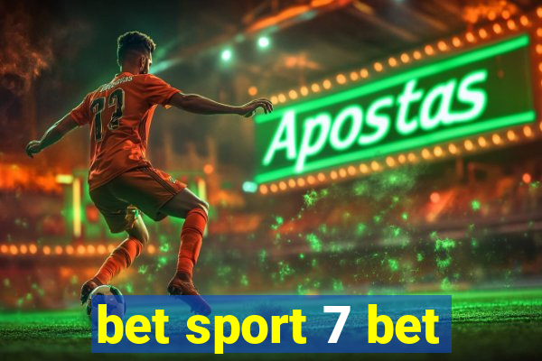 bet sport 7 bet